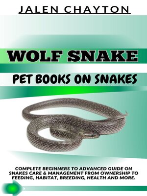 cover image of WOLF SNAKE  PET BOOKS ON SNAKES